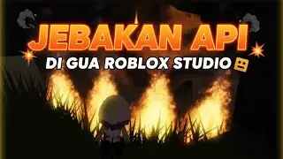 Jebakan Api di Gua