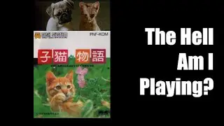The Hell Am I Playing - Koneko Monogatari: The Adventures of Chatran - GreenGimmick Gaming