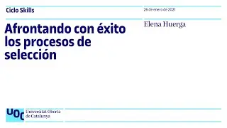 Afrontando con éxito los procesos de selección | UOC
