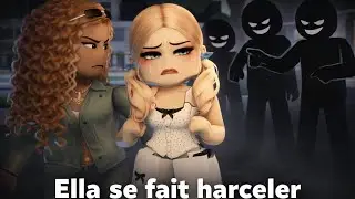 Ella se fait harceler 