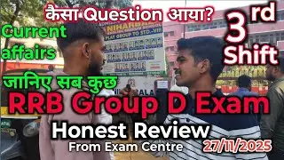 RRB Group D Exam review | third shift exam review| 27/11/2025