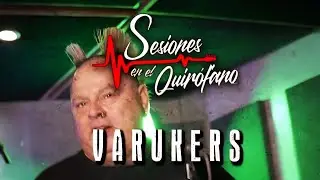 Sesiones En El Quir&oacute;fano - Varukers