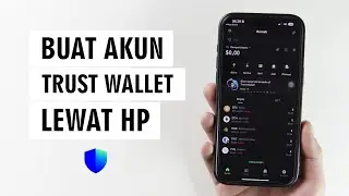 Cara Mendaftar Akun Trust Wallet di HP