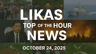 LIKAS TOP OF THE HOUR NEWS: Fires, Floods, and Filipino Grit 🌏🔥🇵🇭 | October 24, 2025 Episode