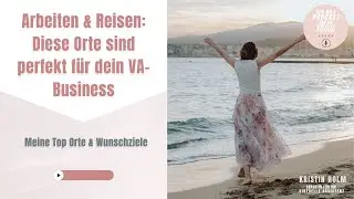 Arbeiten & Reisen: Diese Orte sind perfekt für dein VA-Business