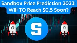 SANDBOX(SAND) Price Prediction 2023 / SANDBOX(SAND)  News Today / SANDBOX(SAND)  Technical Analysis