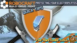 Robocraft (Quick Tips) Protecting your Electroplates