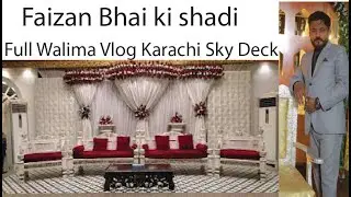 Faizan Bhai ki shadi in SkY Deck | Karachi ki shadi |