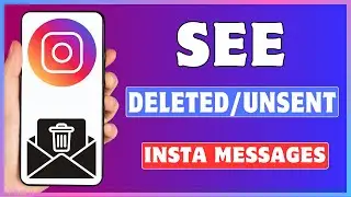 How To See Deleted Messages On Instagram | Check Unsent Instagram Chat Messages