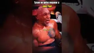 MIKE TYSON no quiso noquear a JAKE PAUL