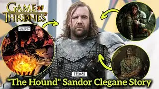 Sandor Clegane Story Before He Became 'The Hound' in Game of Thrones | Hindi