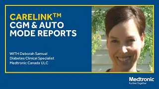 CareLink™ Auto Mode reports