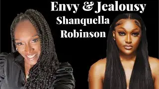 Jealousy & Envy & the Death of Shanquella Robinson