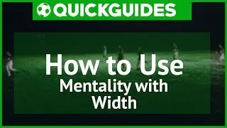 FM17 | How to use Mentality to affect Width while defending | Football Manager 2017