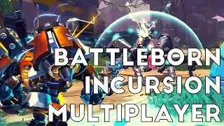 Battleborn Multiplayer: Incursion Mode - Full Match Video 1080p