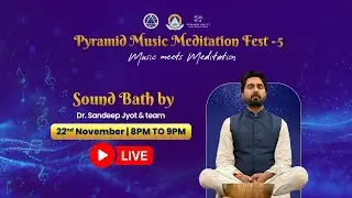 PMMF - 5 : Day 2 : Nov 22nd, 8pm to 9pm IST | Music Concert | #musicmeditation