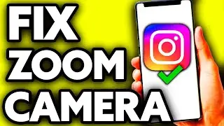 How To Fix Zoom Camera on Instagram [EASY!]