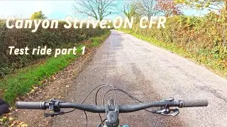 Canyon Strive:ON CFR first ride Part 1