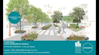 Conferencia | Ecotonos Urbanos. La Piel del Paisaje, por la Mtra. Marta Milá Pascual (España)