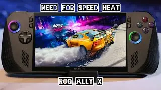 ROG Ally X | Need For Speed Heat | 900P | High Setting| Turbo Mode| Best Setting