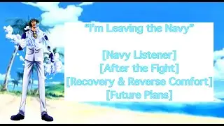🎧Aokiji After the Fight [ASMR/One Piece] [Navy Listener] [Recovery & Reverse Comfort]