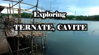 Exploring Ternate, Cavite