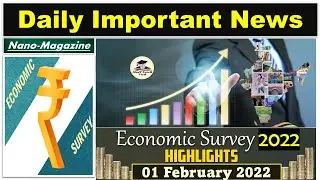 Daily Current Affairs 01 February 2022 | Economic Survey 2022 Indepth & Highlights Analysis #Budget