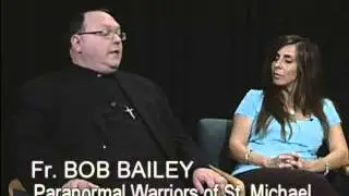 Ghosts R N.E.A.R. S4 E57 - Fr. Bob Bailey of Paranormal State