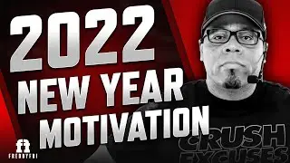 2022 New Year Motivation | Gym Workout Motivation | Freddy Fri