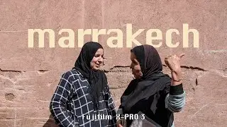 Relaxing Street Photography in Marrakech | Fujifilm X-Pro 3