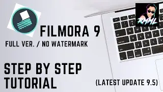 How to Install Filmora 9.5 (latest update) Full ver. / No Watermark