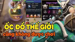 Combo l&agrave;m tắt điện ốc s&aacute;t thủ ! Dragon Knight 3 ⭐️ đồ thế n&agrave;y n&agrave;y th&igrave; c&acirc;n tất ! Autochess Mobile #21