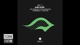 Sable Sheep - Crucify Me | Techno Station