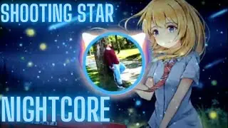 Nightcore - Hyper Potions & Skye Rocket - Shooting Star [DENIZ] Lyrics