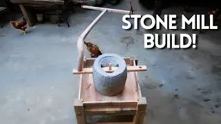 DIY Stone Grain Mill Build |  Ancient Grinding Power at Home
