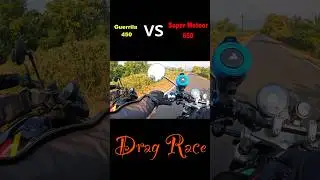 Guerrila 450 vs Super Meteor 650 Drag Race🏁#supermeteor650 #guerrilla450 #bulletwala650 #shorts