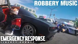 [ROBLOX OST] Emergency Response: Liberty County - Robbery Theme