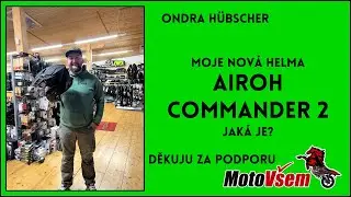 Airoh Commander 2 | Představení mé nové přilby