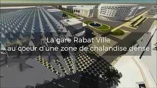 Future gare de Rabat-Ville, nouvel espace de vie au centre de la capitale des lumi&egrave;res