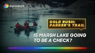 A Gold Chase on Icy Waters | Gold Rush Parker's Trail | discovery+