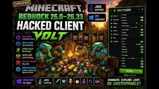 [UPDATED] Minecraft Hacked Client Bedrock 26.0–26.33 (Volt) | Java Support (All Version's) | PC