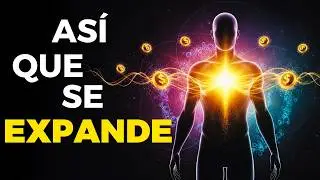 Tu RIQUEZA Se EXPANDE Cuando Tu Consciencia Elevada Toma el Control