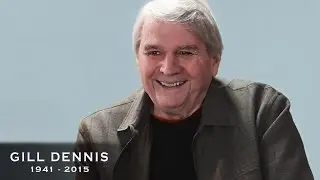 Gill Dennis Tribute