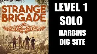 Strange Brigade Level 1 