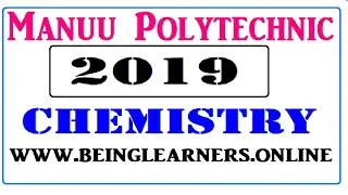 2019-CHEMISTRY II MANUU POLYTECHNIC ENTRANCE TEST II TARGET 2020 MANUU ADMISSIONS
