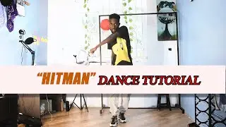 HITMAN DANCE STEPS TUTORIAL BY KSTONE |UTAWALA SCHOOL OF DANCE|