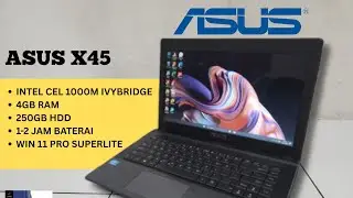 POV LAPTOP 800 RIBU ASUS X45 INTEL CELERON 1000M TEST GAME PS1