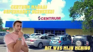 CENTRUM MAHAAI FIJNE SUPERMARKT?! CURACAO VLOG #54