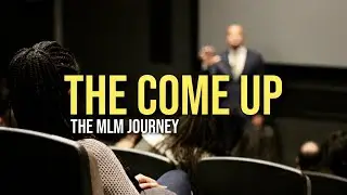 THE COME UP - PIVOT MLM TRAINING - DAY 1