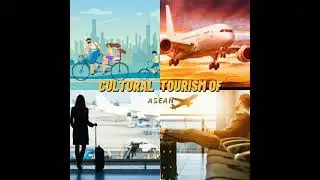 Cultural Tourism in the Philippines and Cultural Tourism in ASEAN Countries
